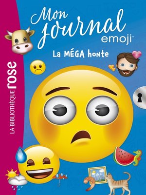 cover image of emoji TM mon journal 05--La MEGA honte